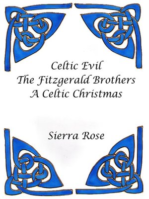 cover image of Celtic Evil the Fitzgerald Brothers a Celtic Christmas
